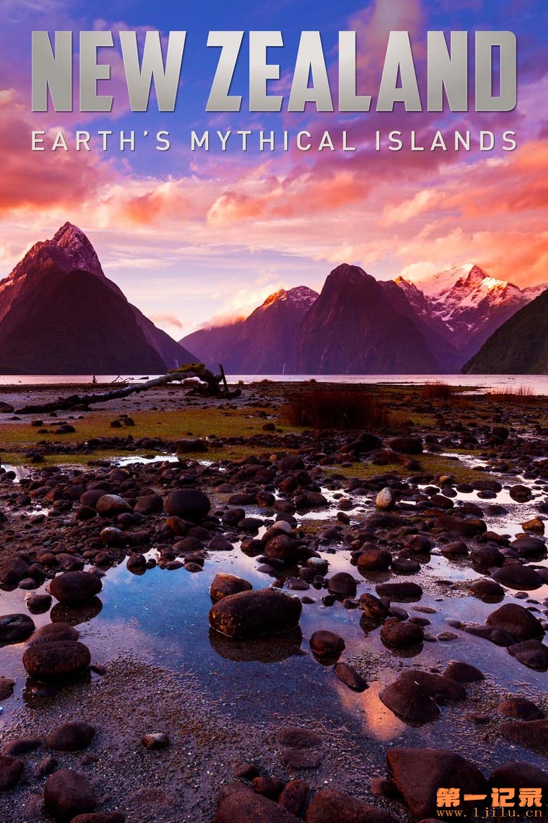 New Zealand Earth’s Mythical Islands.jpg