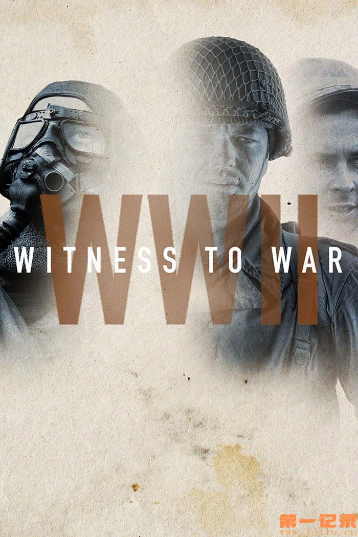 [二战 战争的见证].World War II Witnesses of War(2017) - .jpg